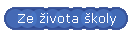 Ze života školy